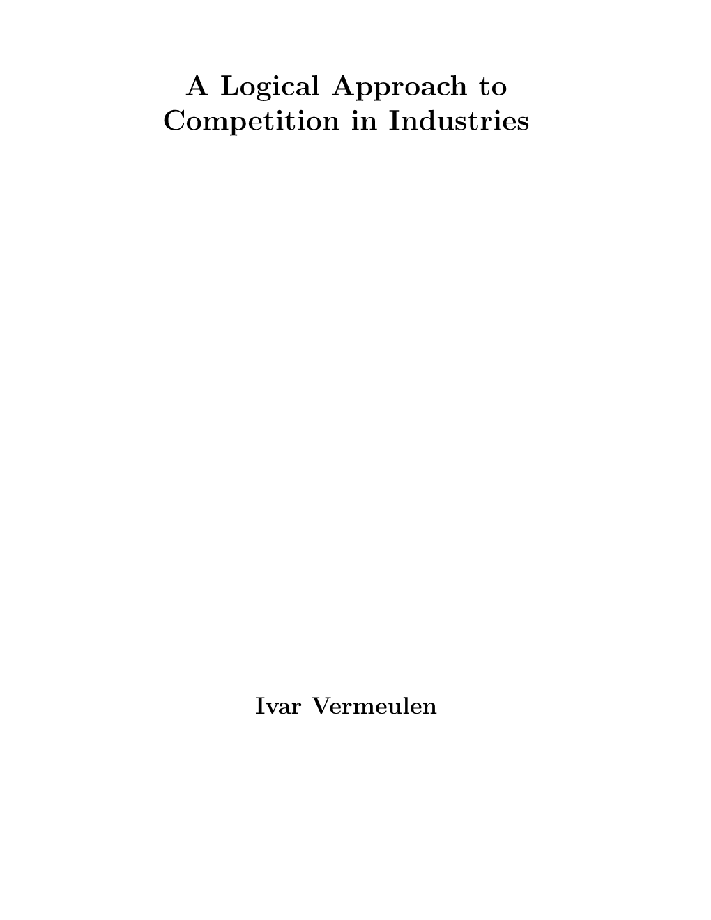 A Logical Approach to Competition in Industries