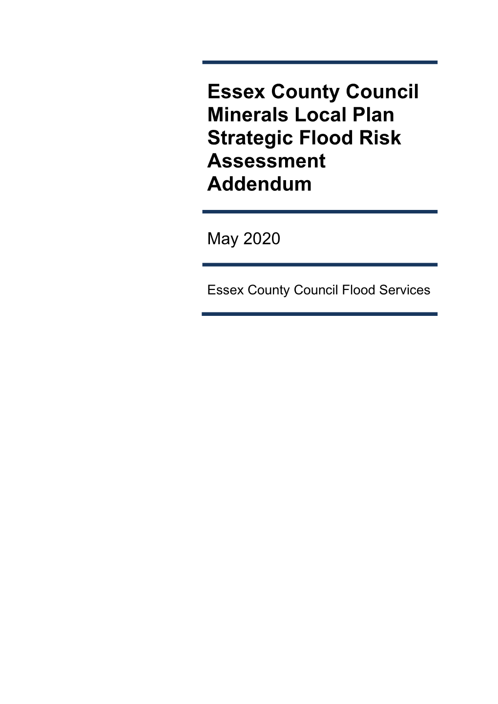 Essex County Council Minerals Local Plan Strategic Flood Risk Assessment Addendum