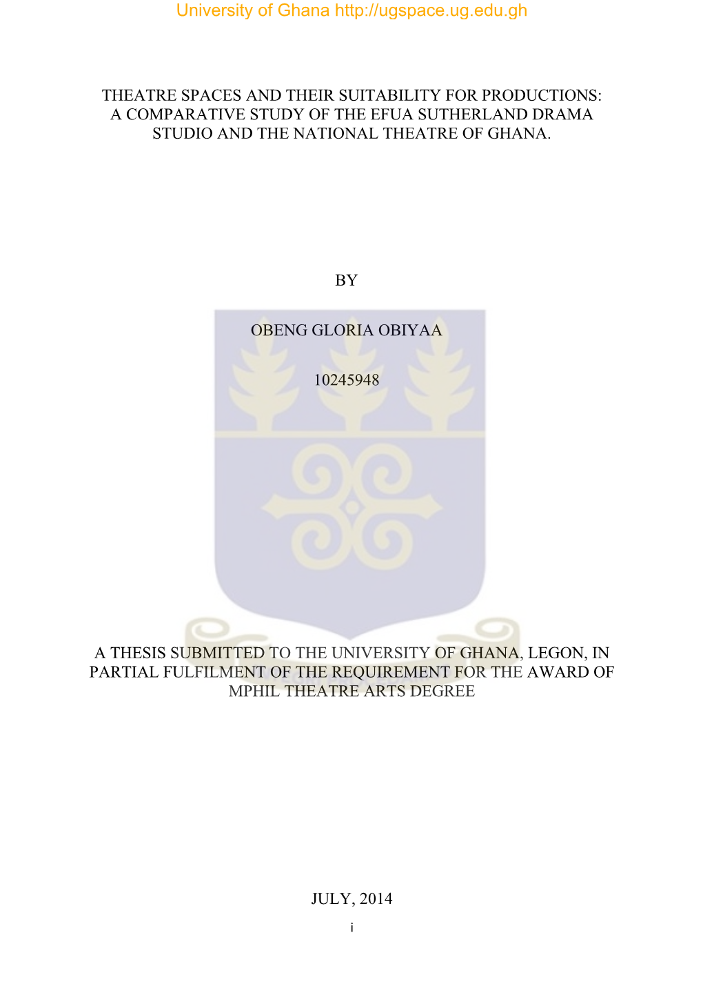 Theatre Spaces and Their Suitability for Productions: a Comparative Study of the Efua Sutherland Drama Studio and the National Theatre of Ghana