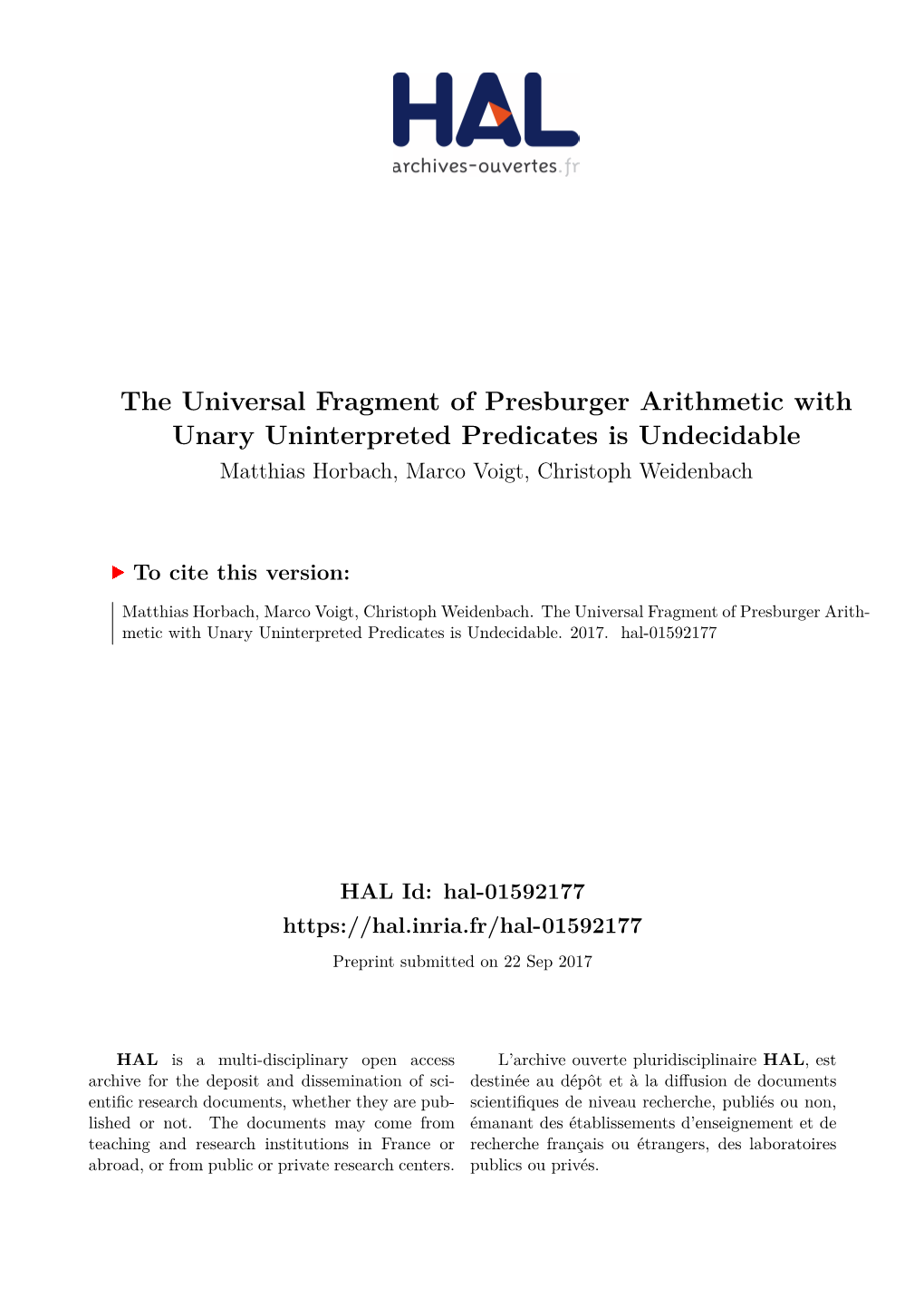 The Universal Fragment of Presburger Arithmetic with Unary Uninterpreted Predicates Is Undecidable Matthias Horbach, Marco Voigt, Christoph Weidenbach