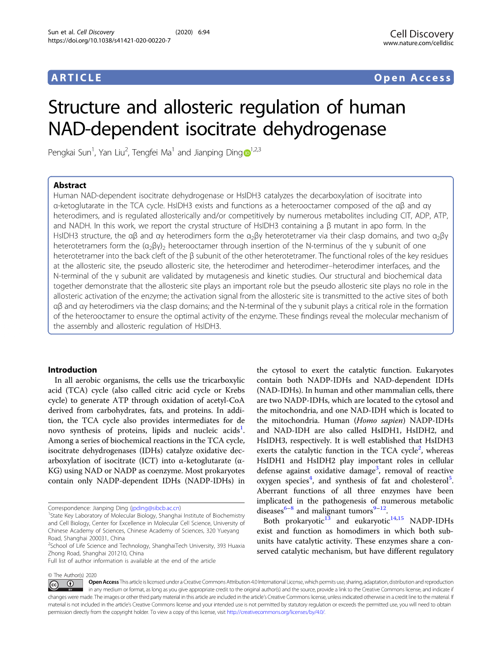 Structure and Allosteric Regulation of Human NAD-Dependent Isocitrate Dehydrogenase Pengkai Sun1, Yan Liu2, Tengfei Ma1 and Jianping Ding 1,2,3