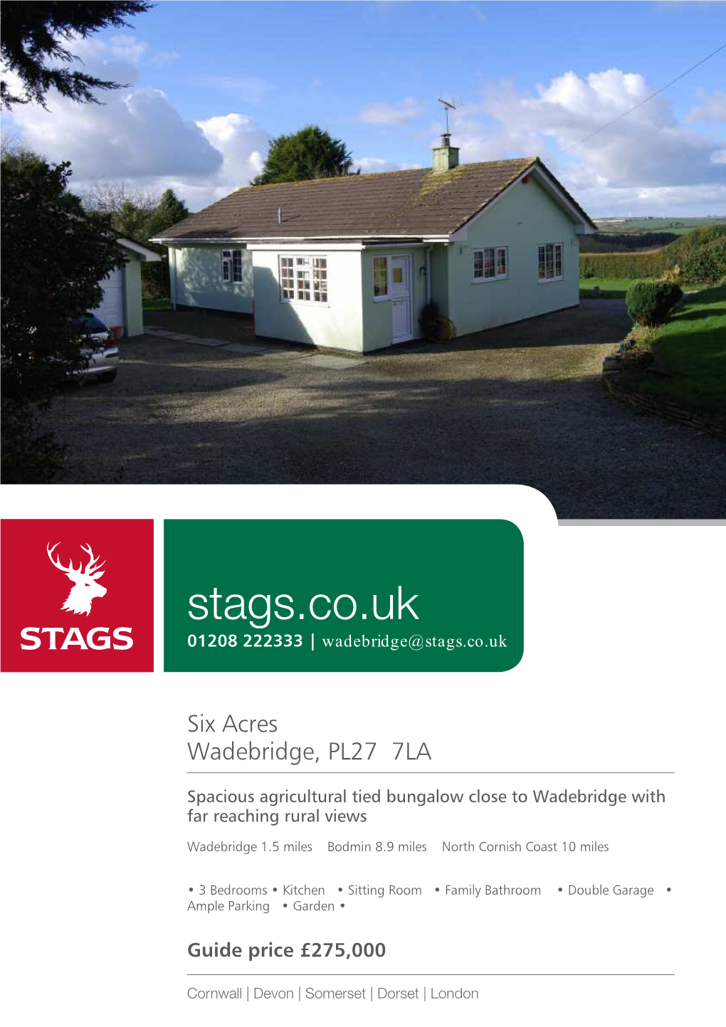 Stags.Co.Uk 01208 222333 | Wadebridge@Stags.Co.Uk