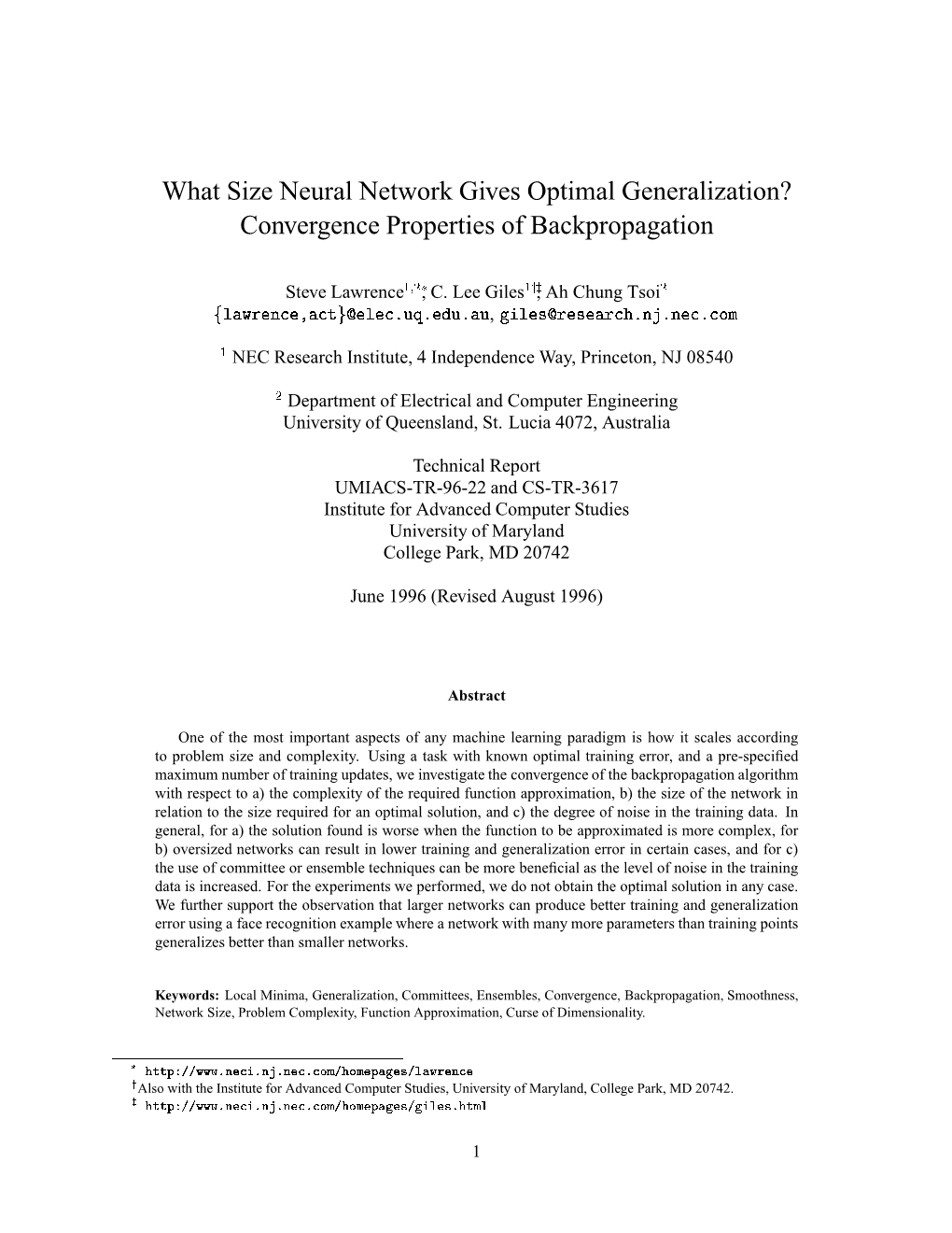 What Size Neural Network Gives Optimal Generalization?