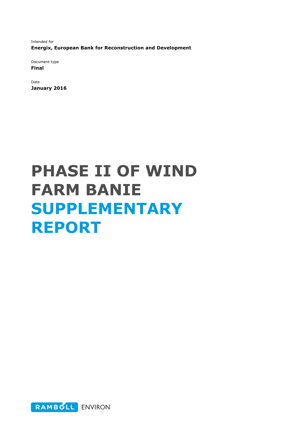 Phase Ii of Wind Farm Banie Supplementary Report
