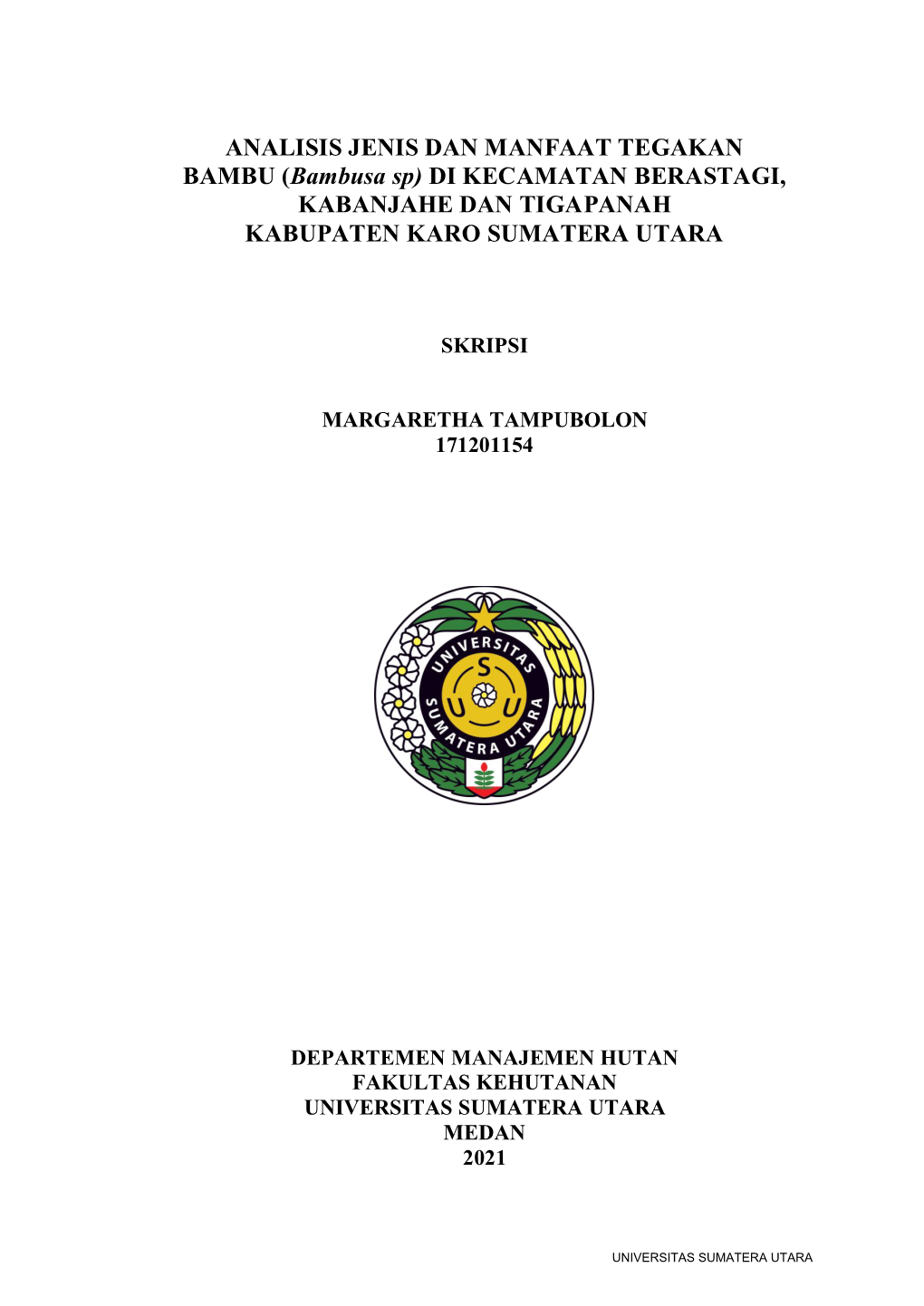 Di Kecamatan Berastagi, Kabanjahe Dan Tigapanah Kabupaten Karo Sumatera Utara