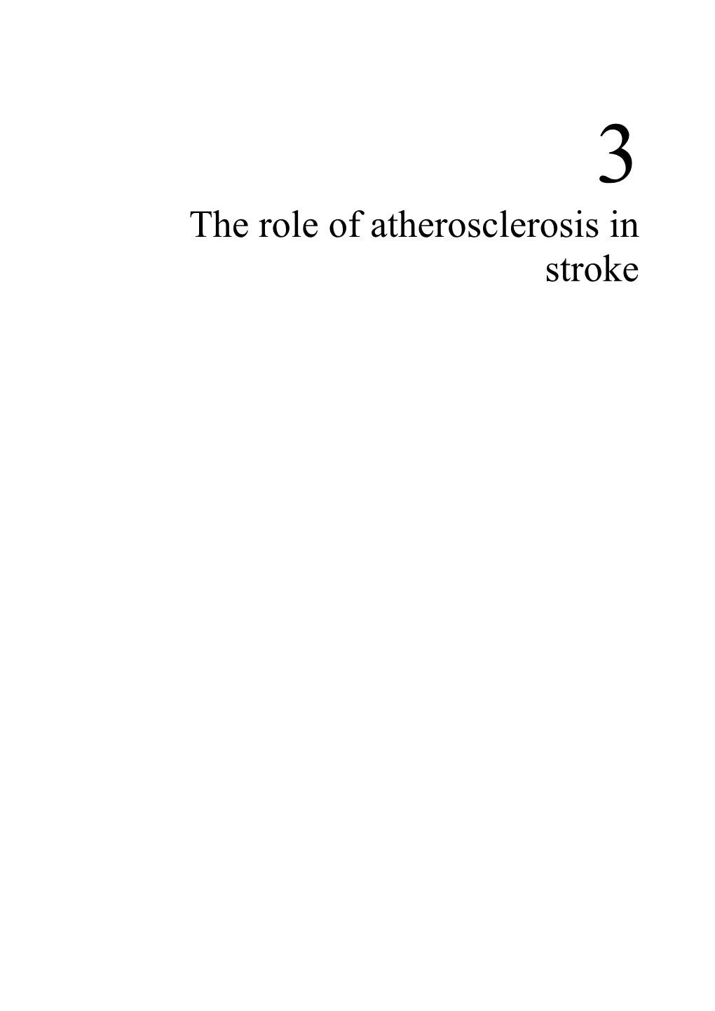 The Role of Atherosclerosis in Stroke