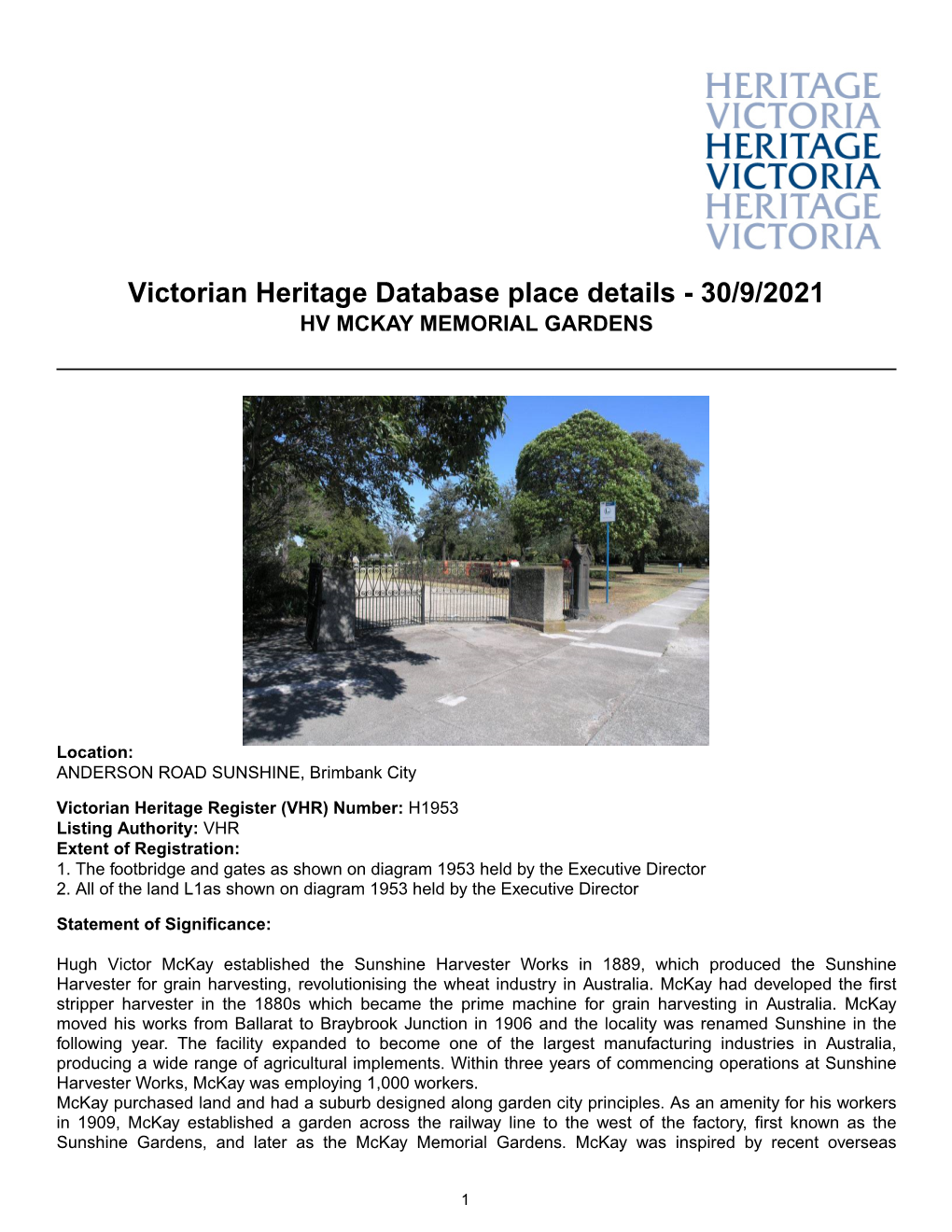 Victorian Heritage Database Place Details - 30/9/2021 HV MCKAY MEMORIAL GARDENS
