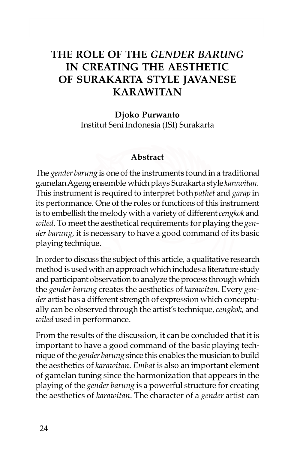 The Role of the Gender Barung in Creating the Aesthetic of Surakarta Style Javanese Karawitan