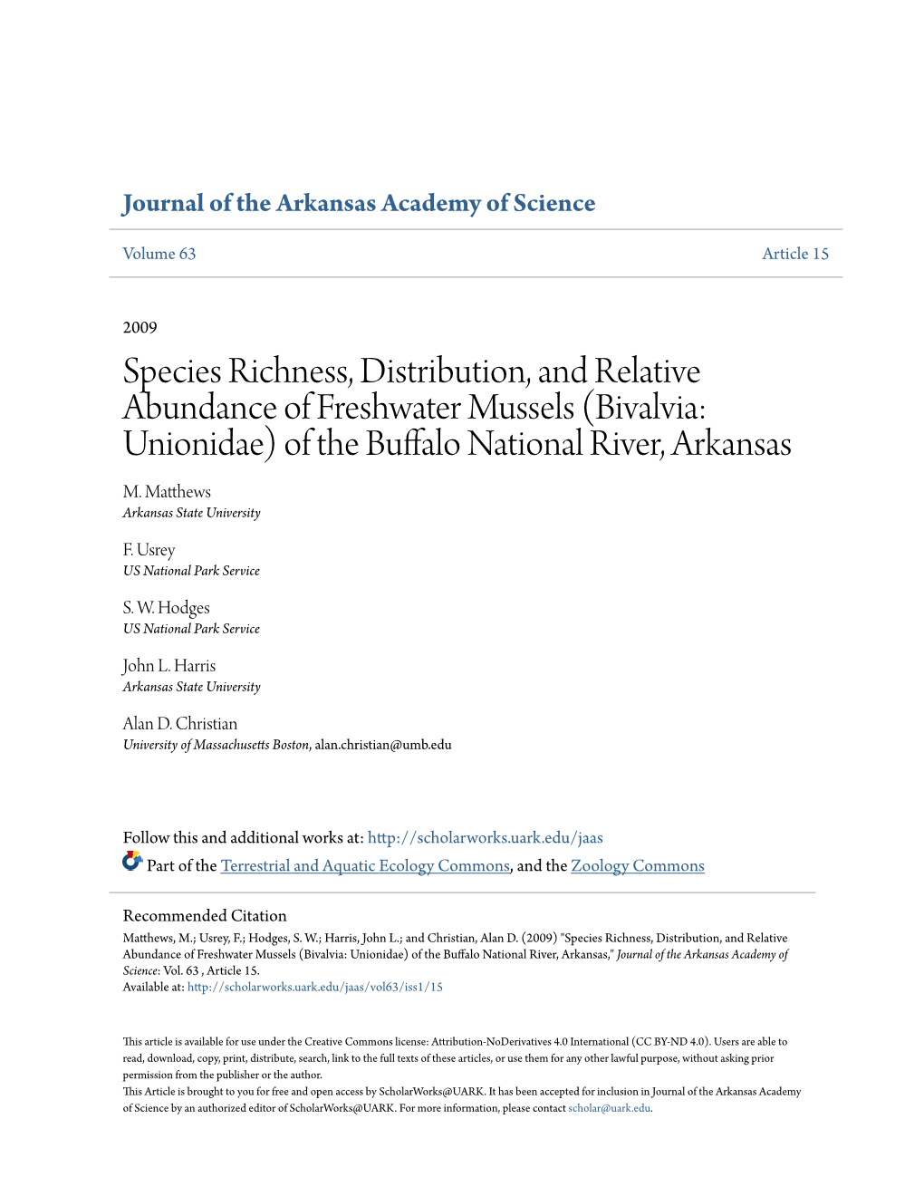 Species Richness, Distribution, and Relative Abundance of Freshwater Mussels (Bivalvia: Unionidae) of the Buffalo National River, Arkansas M