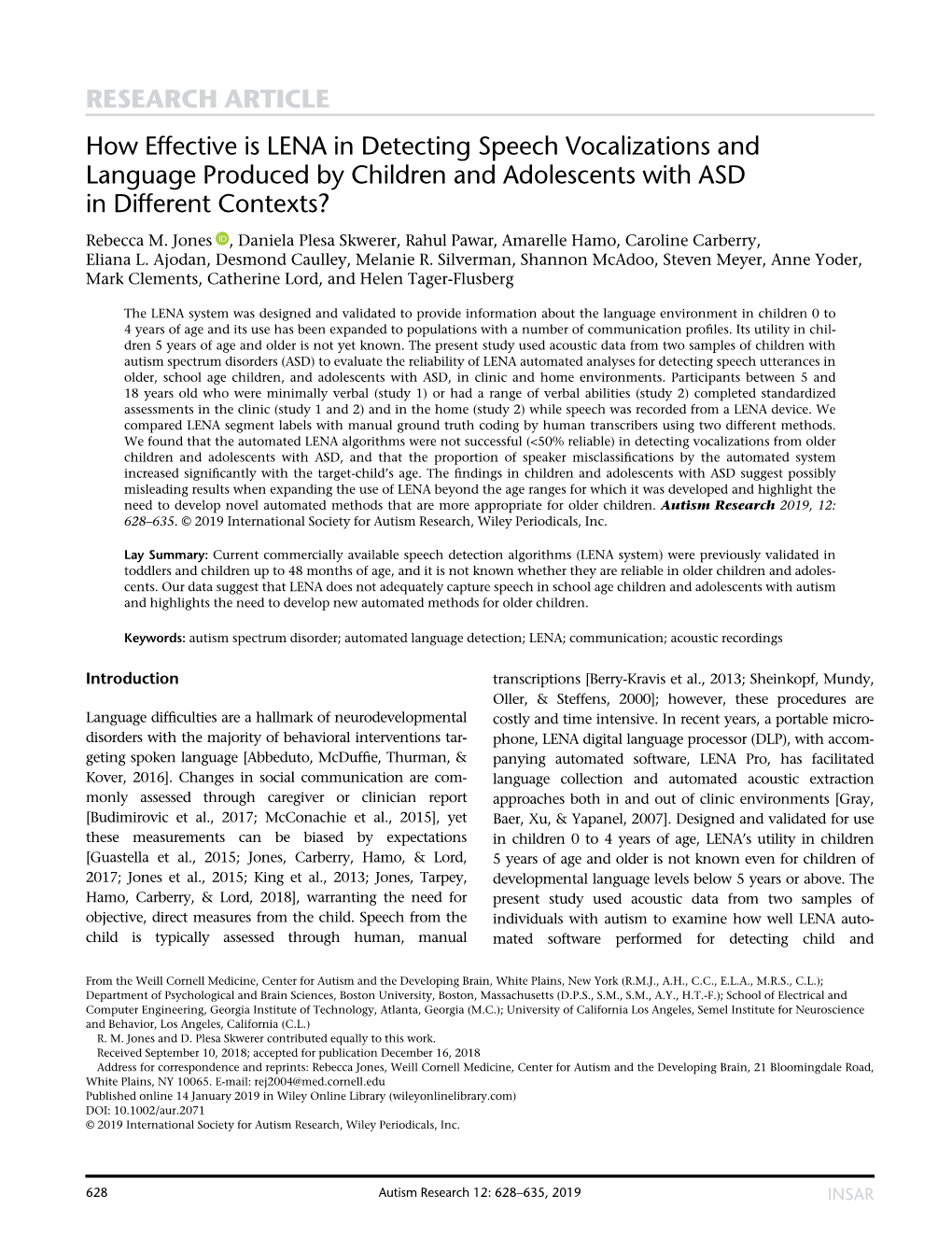 How Effective Is LENA in Detecting Speech Vocalizations and Language Produced by Children and Adolescents with ASD in Different Contexts? Rebecca M