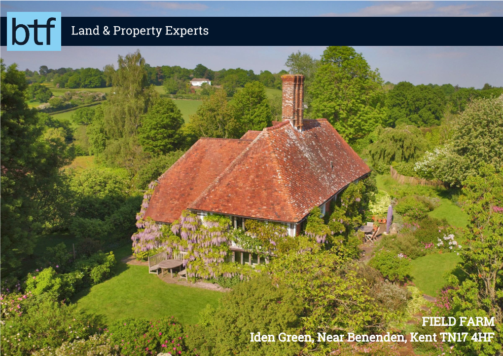 Land & Property Experts FIELD FARM Iden Green, Near Benenden, Kent TN17