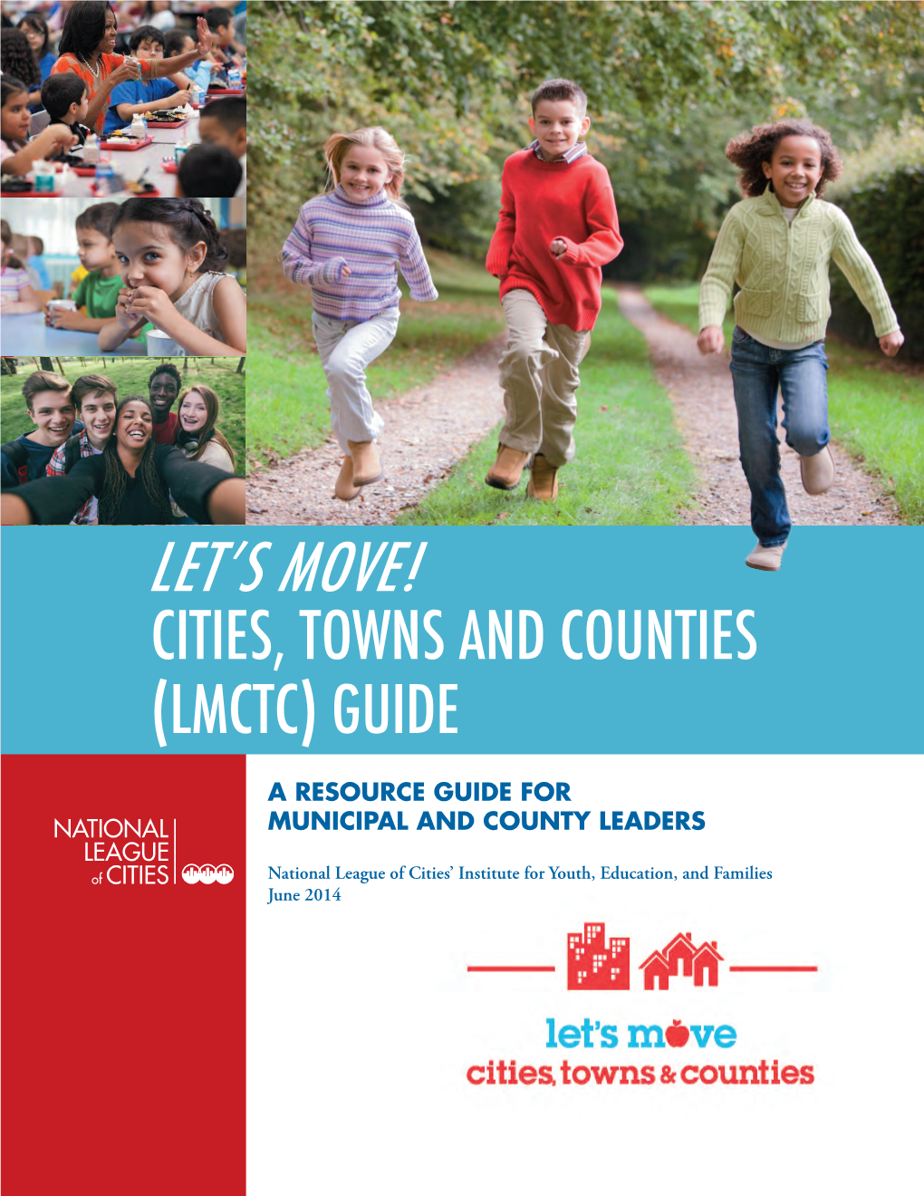 Cities, Towns and Counties (LMCTC) Guide