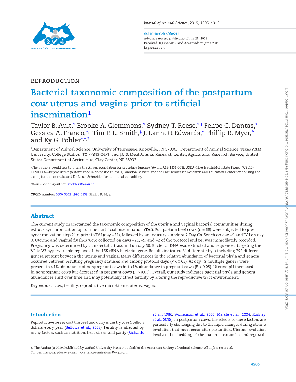 Bacterial Taxonomic Composition of the Postpartum Cow Uterus and Vagina Prior to Artificial Insemination1 Taylor B