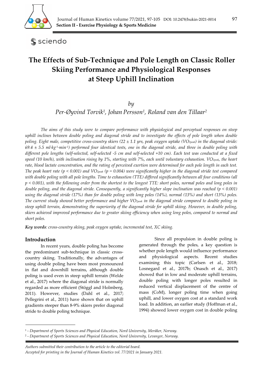 The Effects of Sub-Technique and Pole Length on Classic Roller Skiing Performance and Physiological Responses at Steep Uphill I