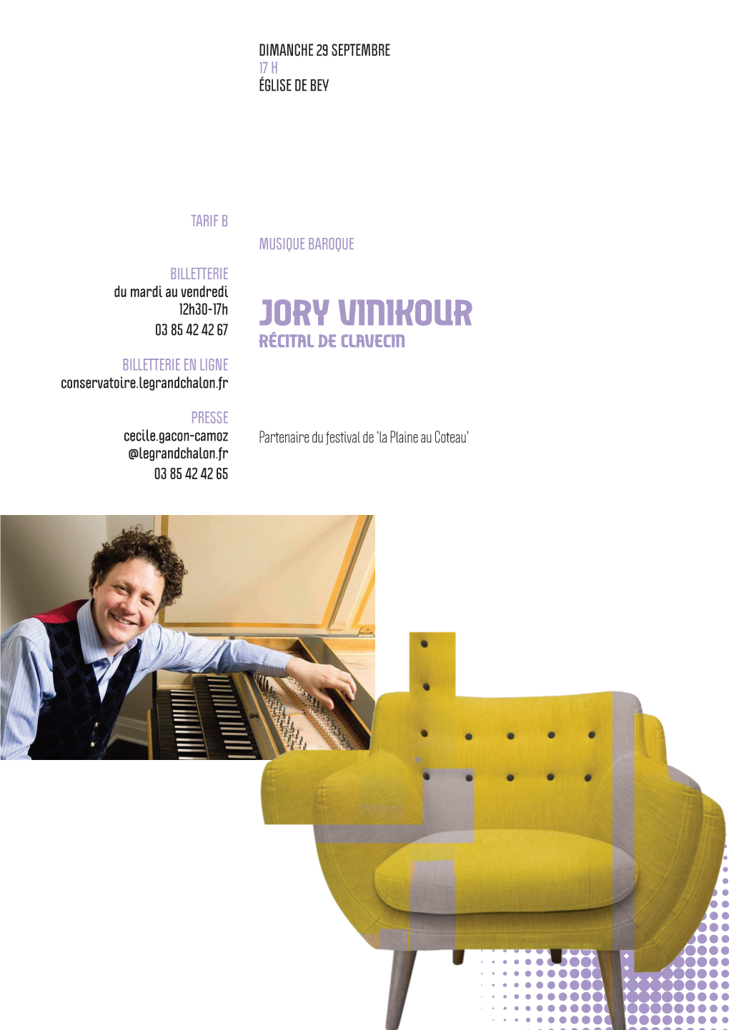 Jory VINIKOUR 03 85 42 42 67 Récital De Clavecin BILLETTERIE EN LIGNE Conservatoire.Legrandchalon.Fr
