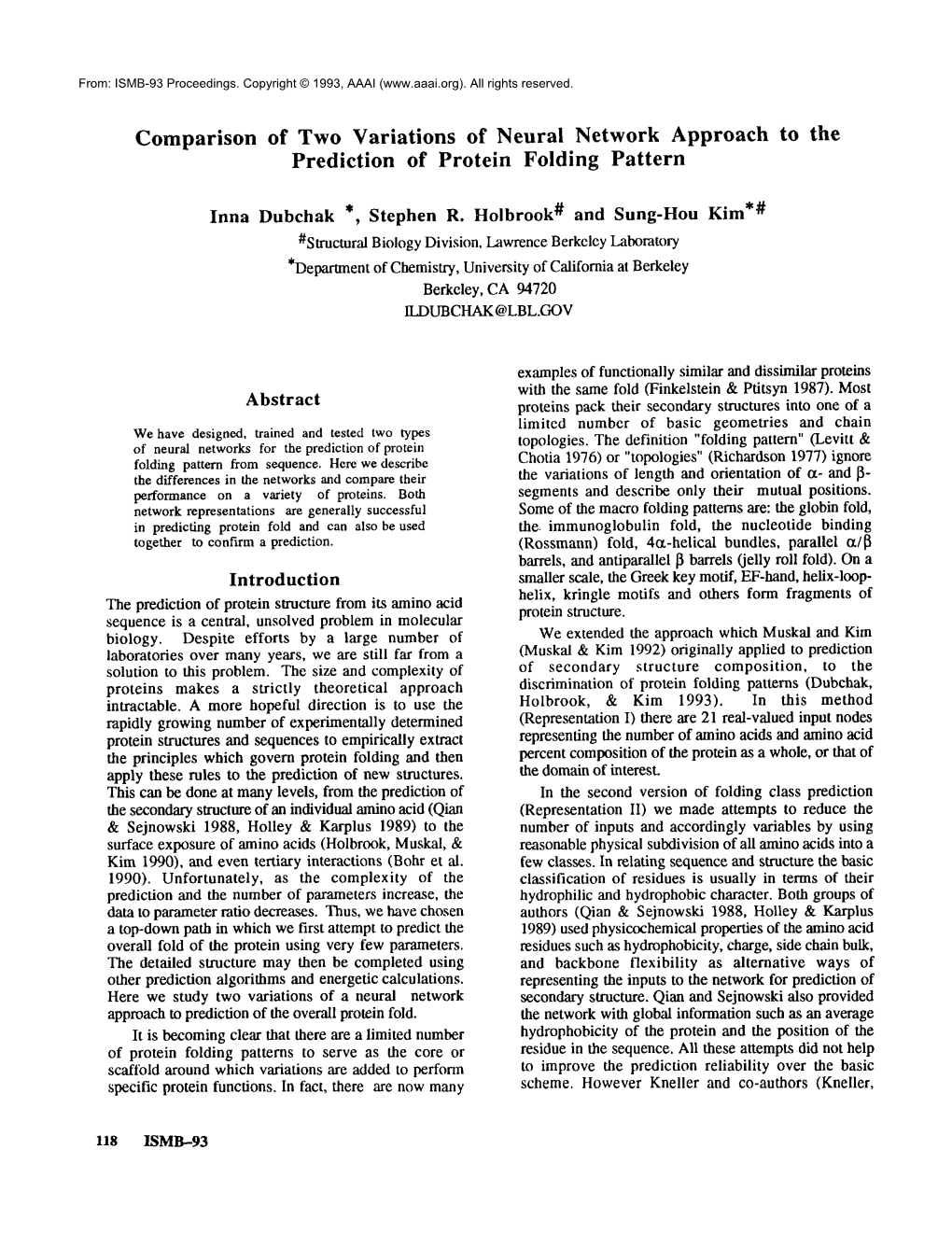 Comparison of Two Variations of Neural Network Approaches to The