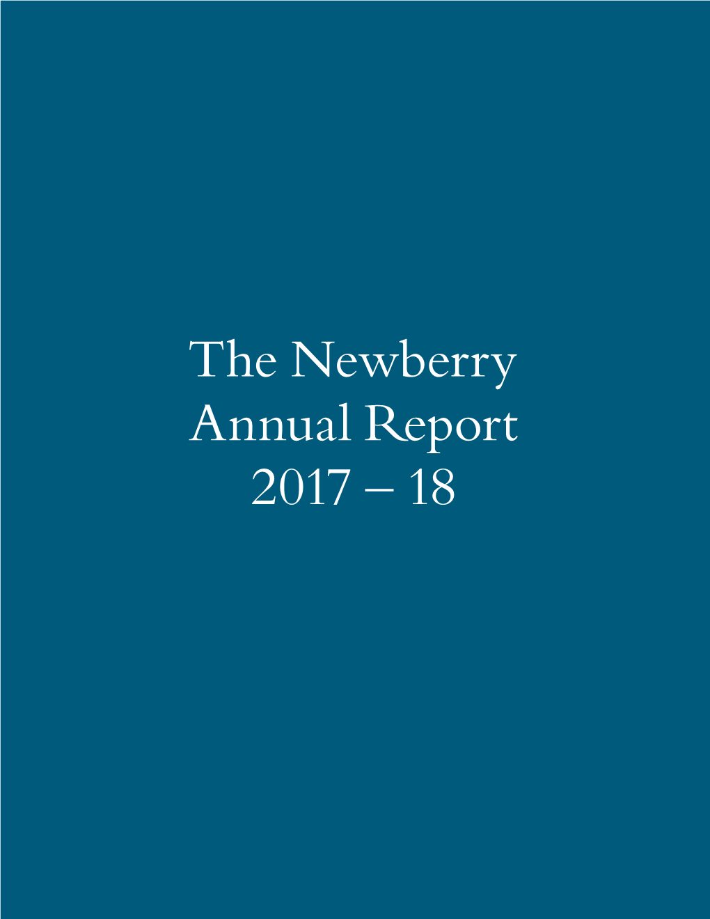 The Newberry Annual Report 2017