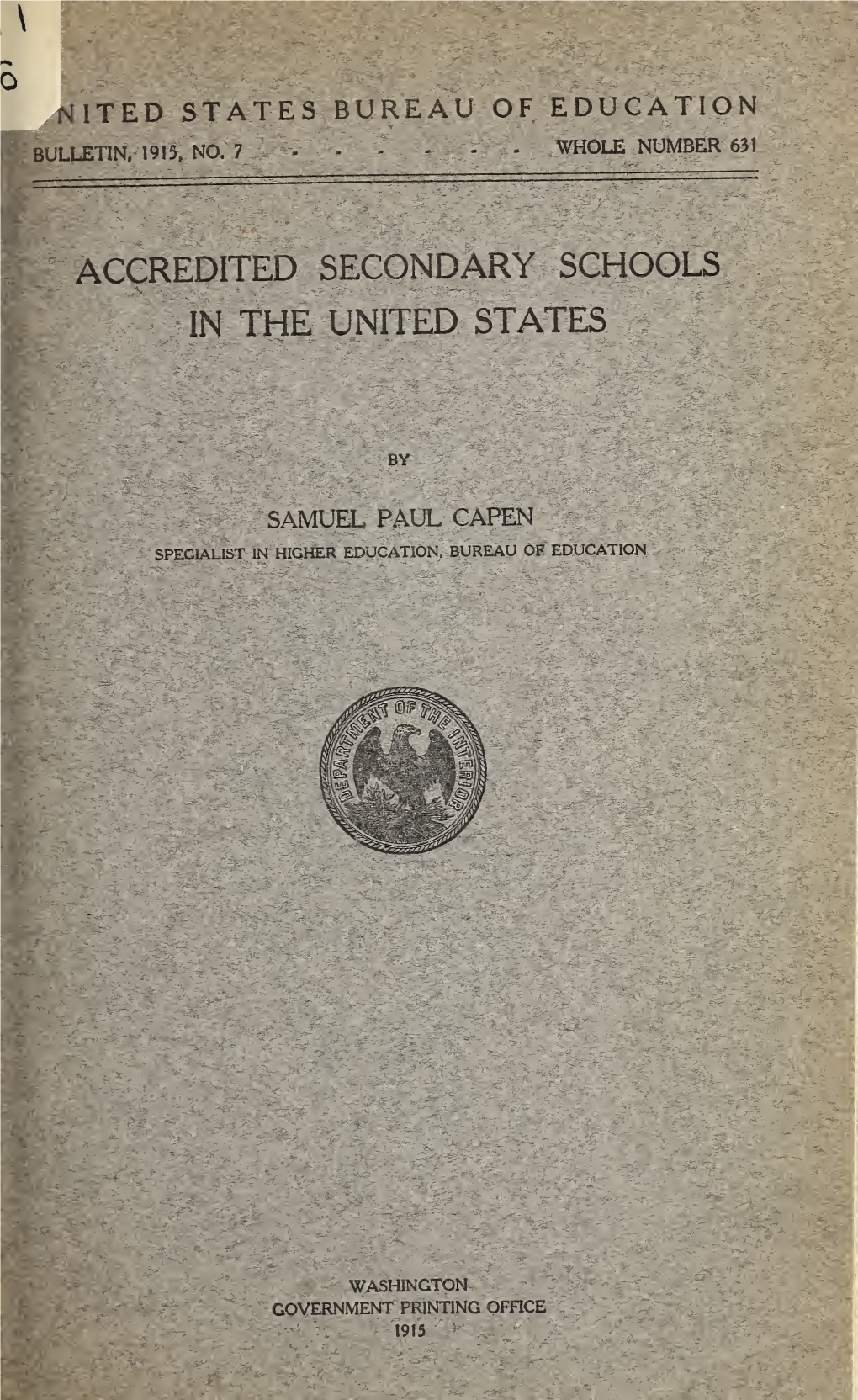 Accredited Secondary Schools in the United States. Bulletin 1915