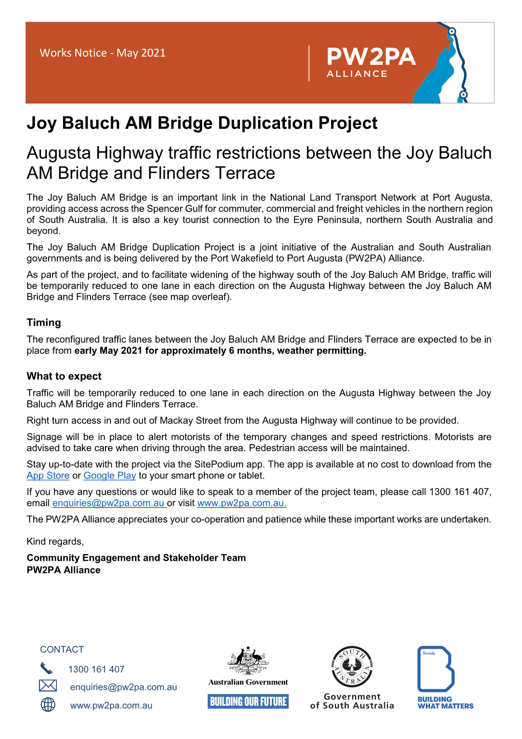 Joy Baluch AM Bridge Duplication Project Augusta Highway Traffic Restrictions Between the Joy Baluch AM Bridge and Flinders Terrace