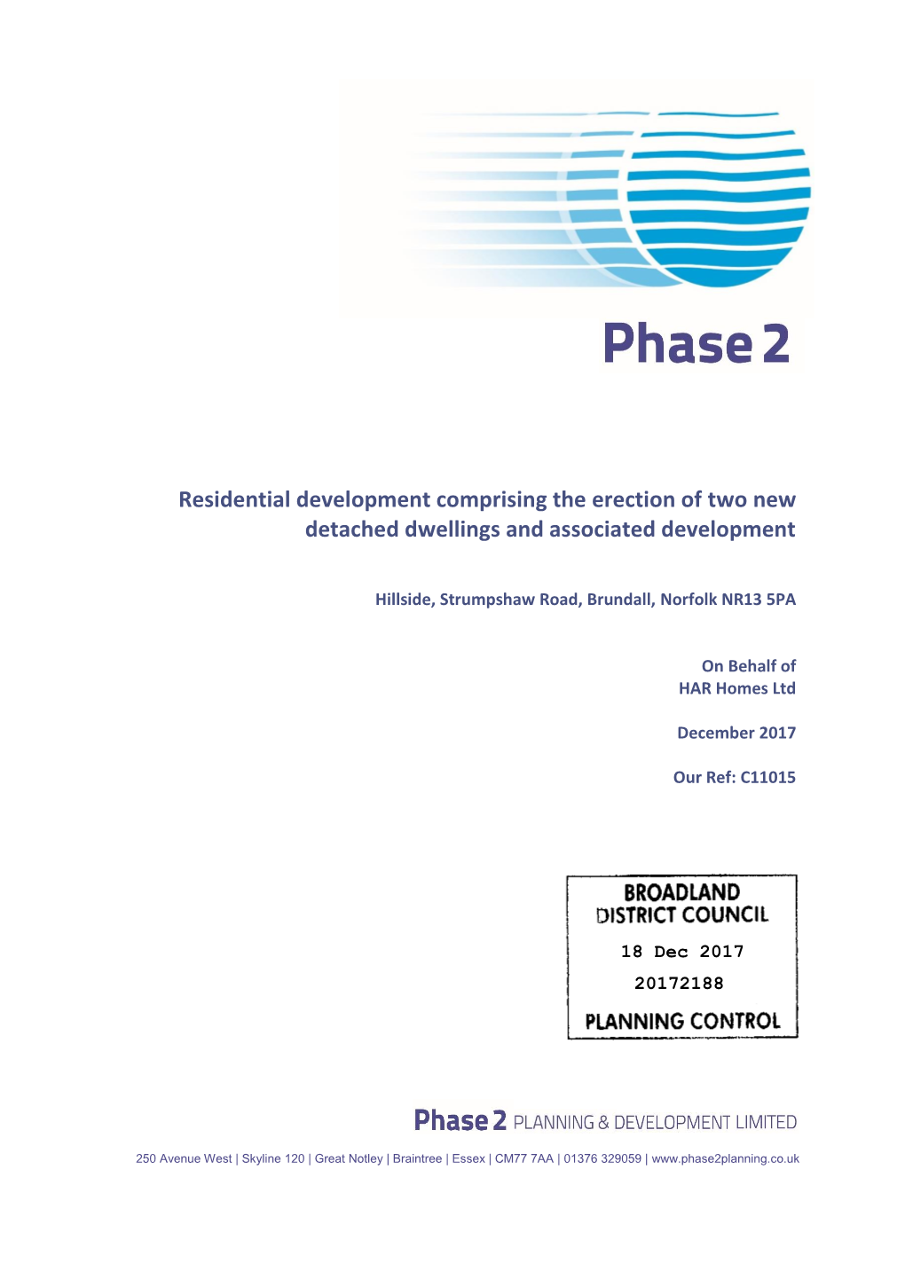 Residential Development Comprising the Erection of Two New Detached Dwellings and Associated Development