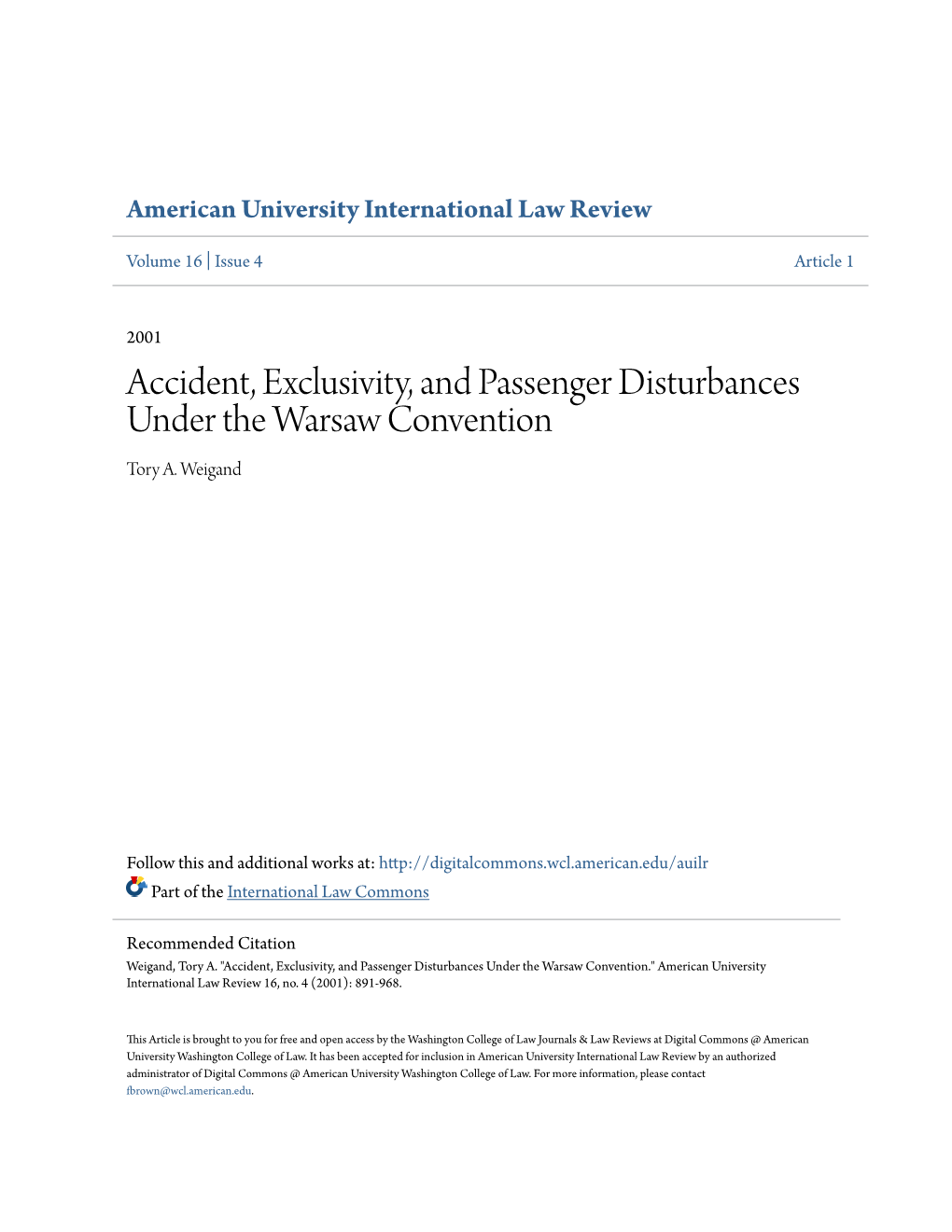 Accident, Exclusivity, and Passenger Disturbances Under the Warsaw Convention Tory A