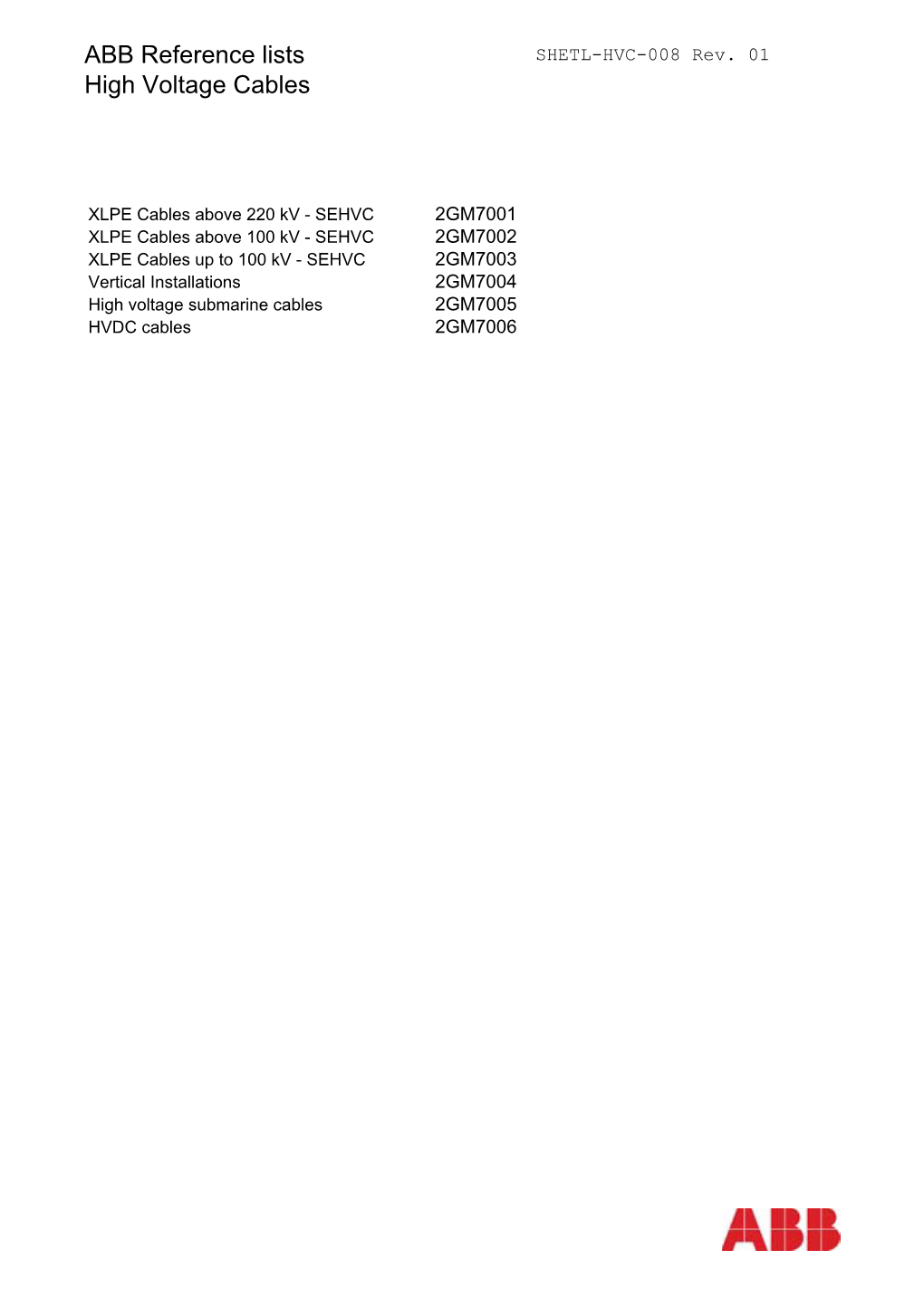 Reference List ABB SEHVC Cables 2009 REV1