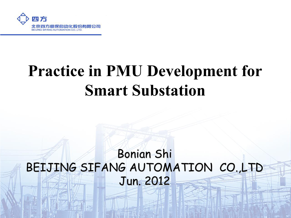 Practice in PMU Development for Smart Substation