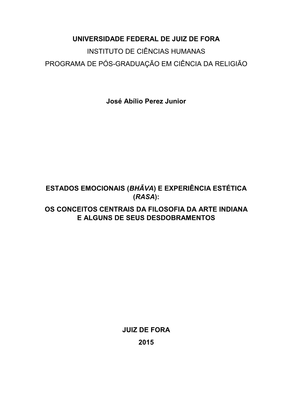 Universidade Federal De Juiz De Fora Instituto De Ciências Humanas Programa De Pós-Graduação Em Ciência Da Religião