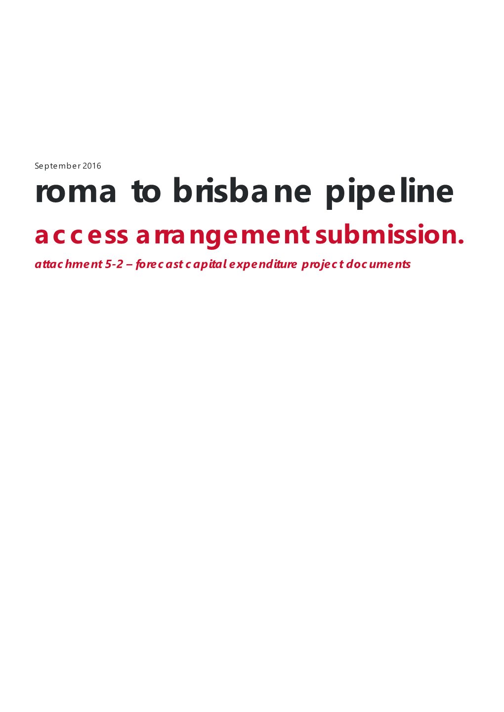 Roma to Brisbane Pipeline Access Arrangement Submission