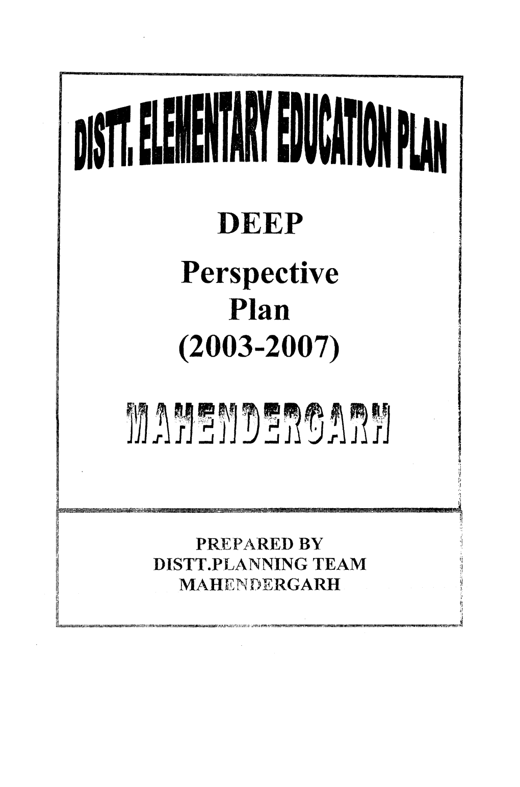 DEEP Perspective Plan (2003-2007)