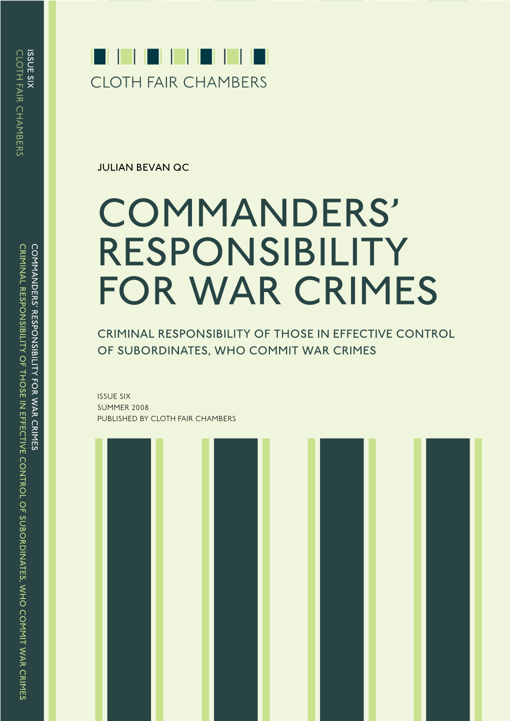 Commanders' Responsibility for War Crimes