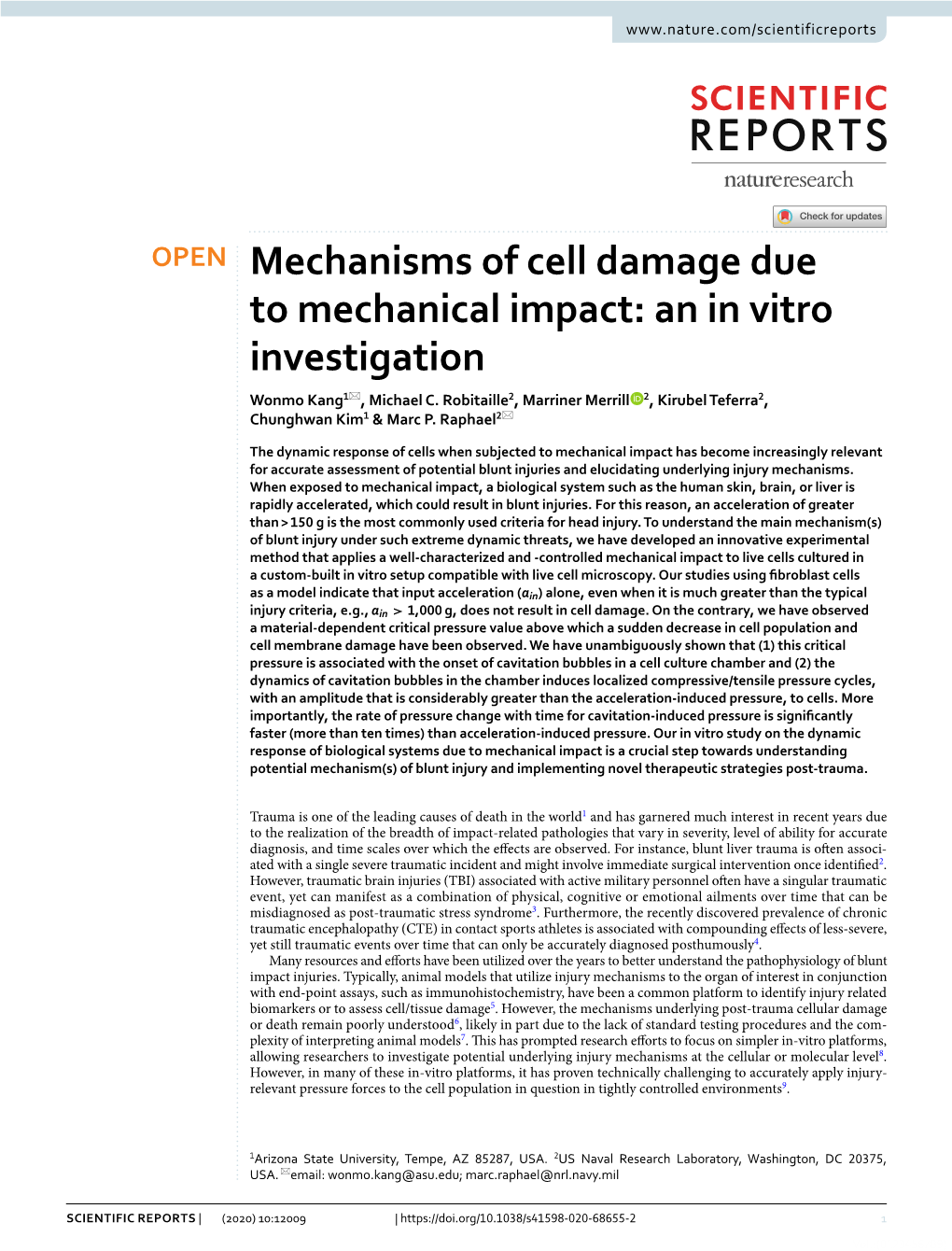 Mechanisms of Cell Damage Due to Mechanical Impact: an in Vitro Investigation Wonmo Kang1*, Michael C