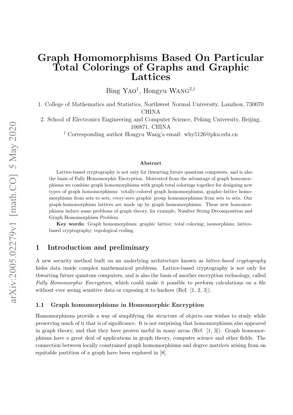 Graph Homomorphisms Based on Particular Total Colorings of Graphs and Graphic Lattices Bing Yao1, Hongyu Wang2,†