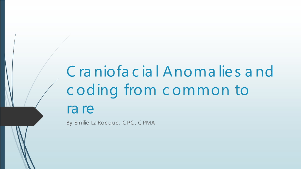 Craniofacial Anomalies and Coding