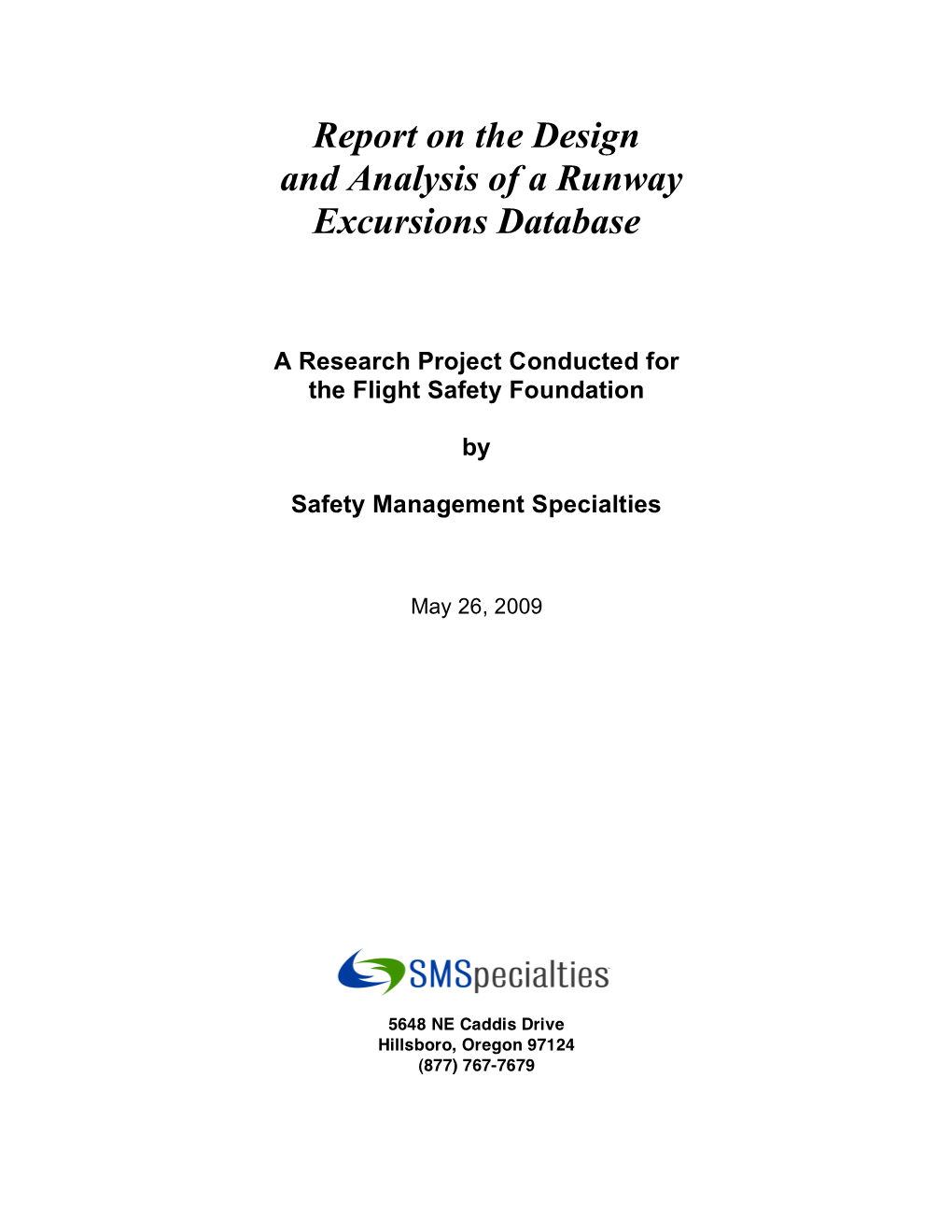 Report on the Design and Analysis of a Runway Excursion Database