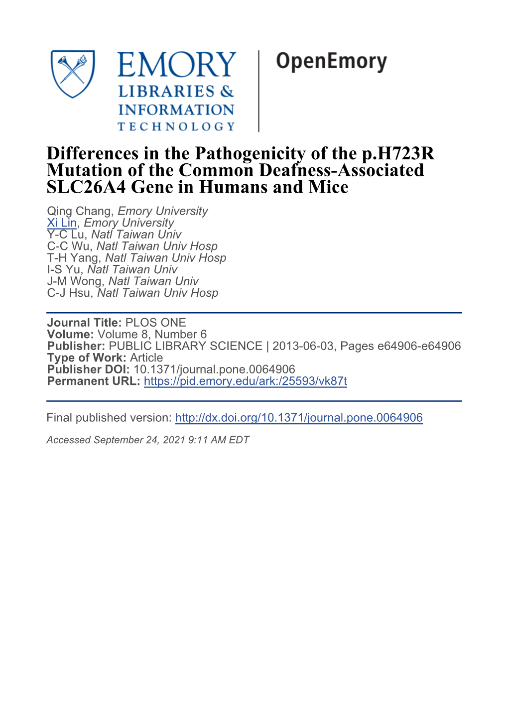 Differences in the Pathogenicity of the P.H723R