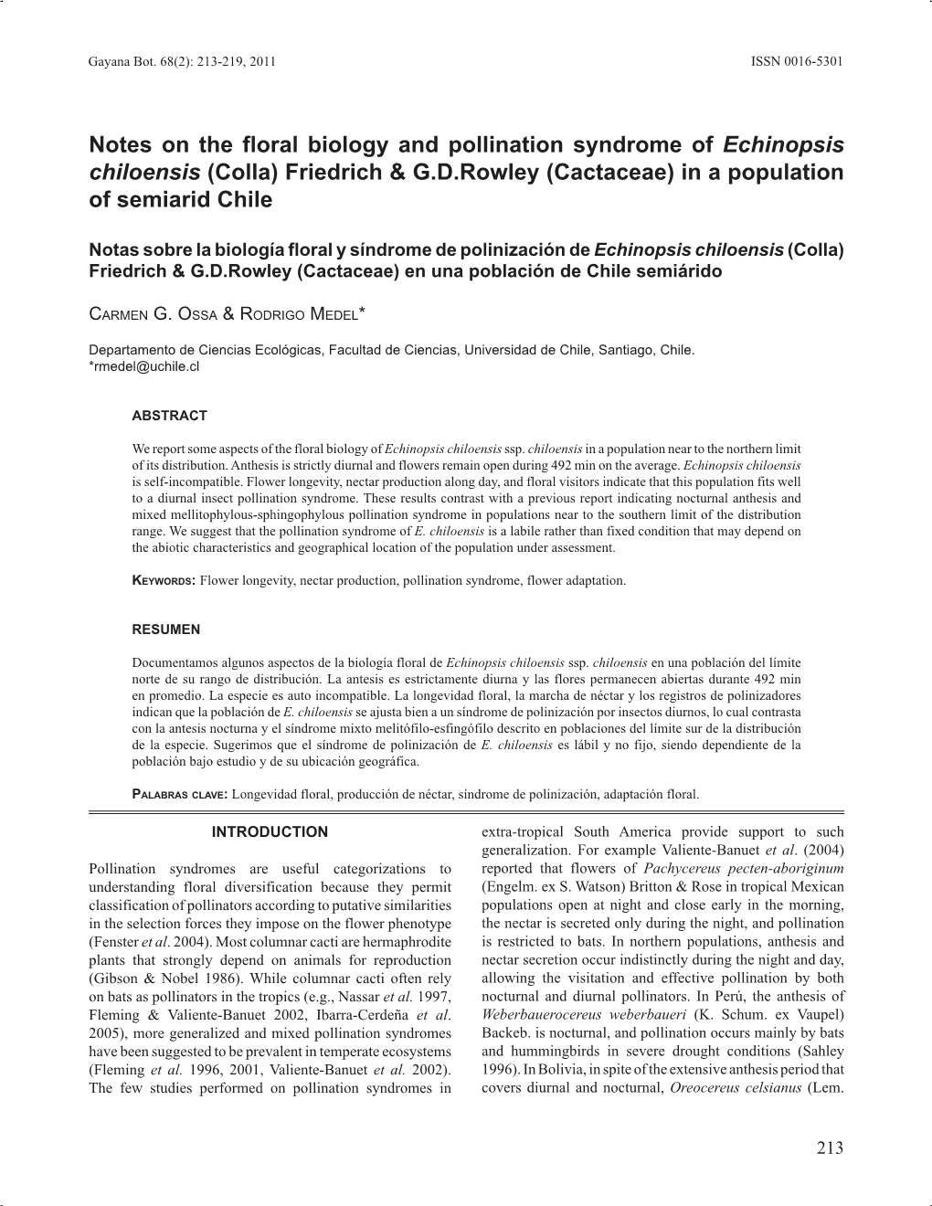 Notes on the Floral Biology and Pollination Syndrome of Echinopsis Chiloensis (Colla) Friedrich & G.D.Rowley (Cactaceae) in a Population of Semiarid Chile