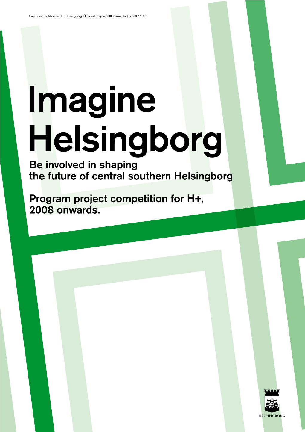 Be Involved in Shaping the Future of Central Southern Helsingborg