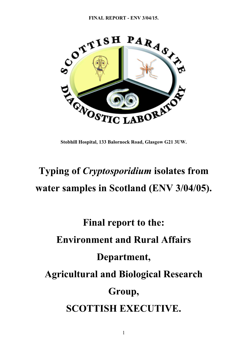 Typing of Cryptosporidium Isolates from Water Samples in Scotland (ENV 3/04/05)