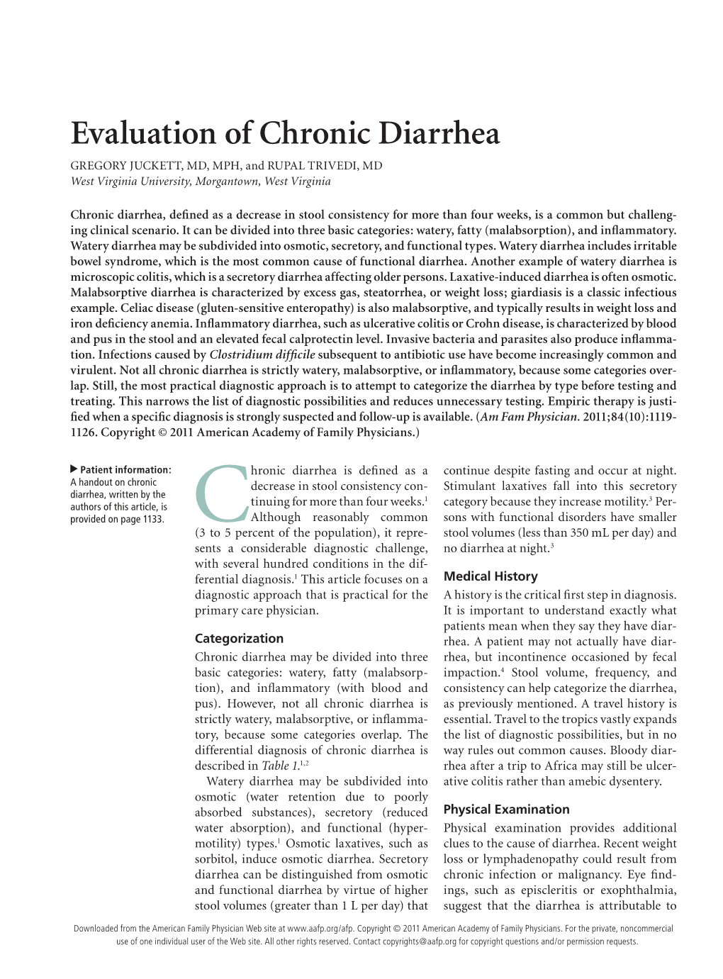 Evaluation of Chronic Diarrhea GREGORY JUCKETT, MD, MPH, and RUPAL TRIVEDI, MD West Virginia University, Morgantown, West Virginia