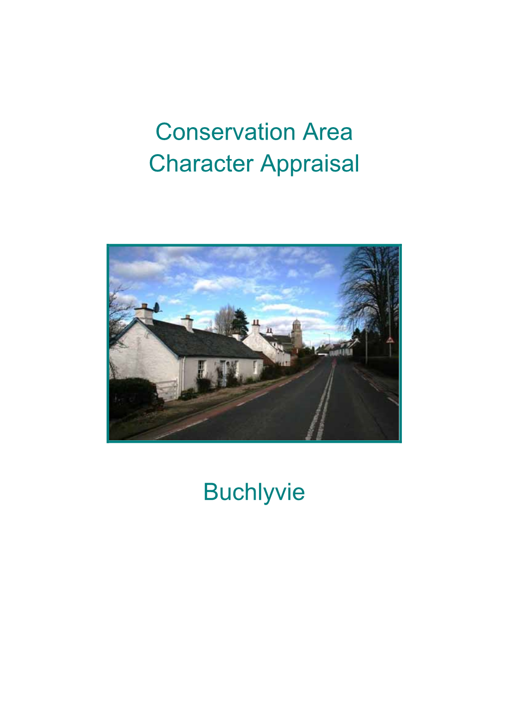 Conservation Area Character Appraisal Buchlyvie