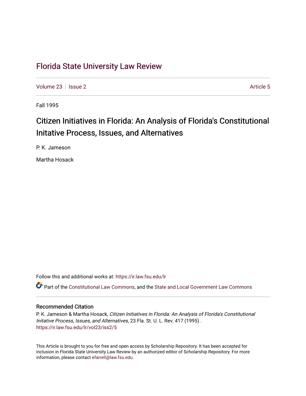 Citizen Initiatives in Florida: an Analysis of Florida's Constitutional Initative Process, Issues, and Alternatives