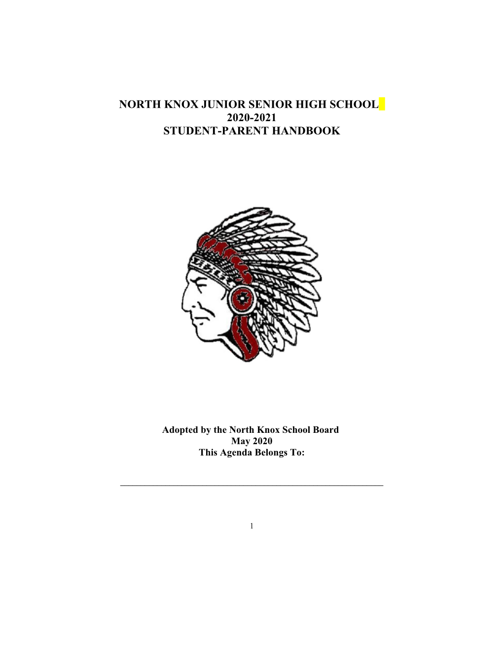 North Knox Junior Senior High School 2020-2021 Student-Parent Handbook