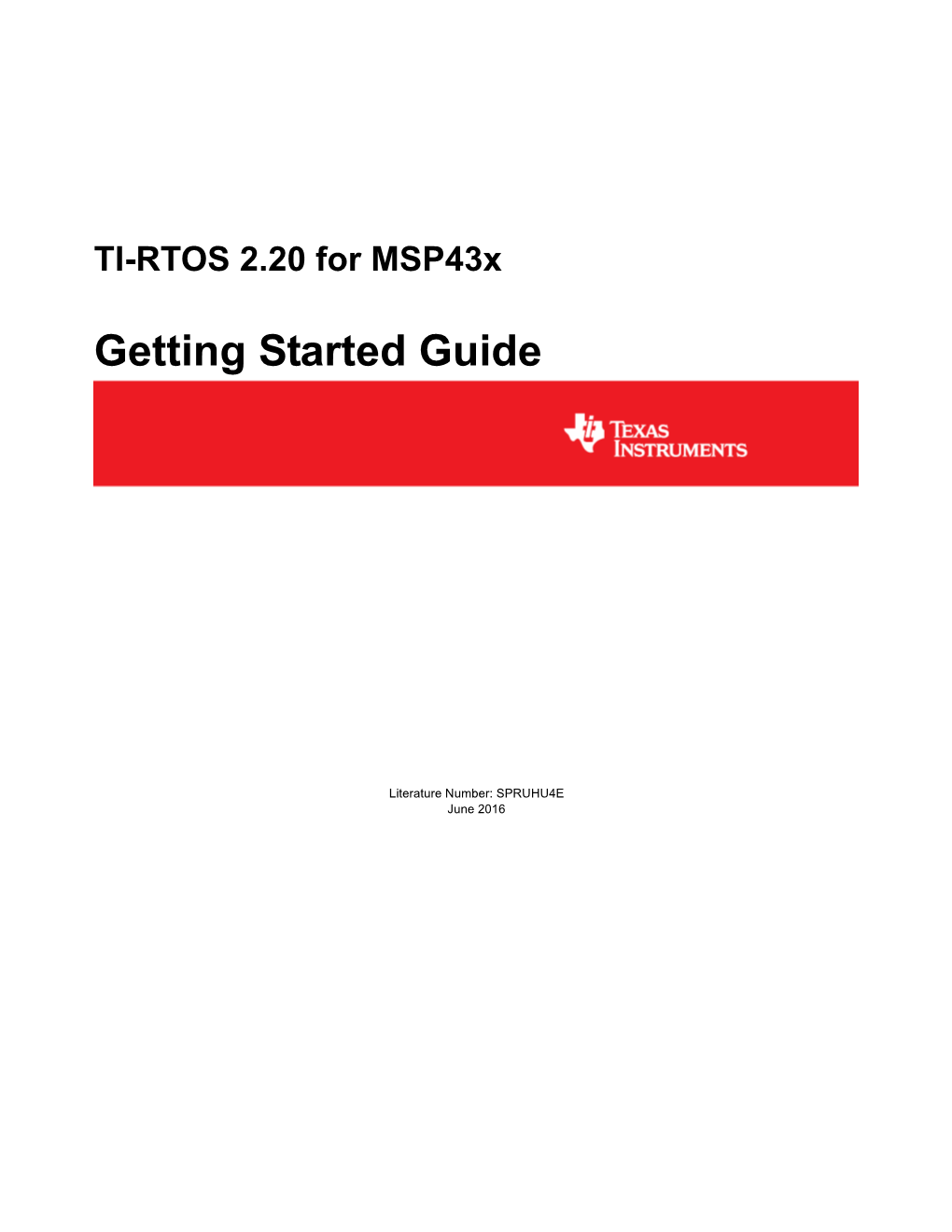 TI-RTOS 2.20 for Msp43x Getting Started Guide