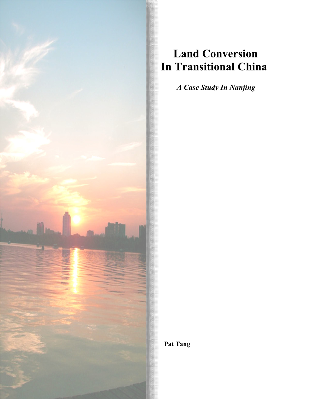 Land Conversion in Transitional China