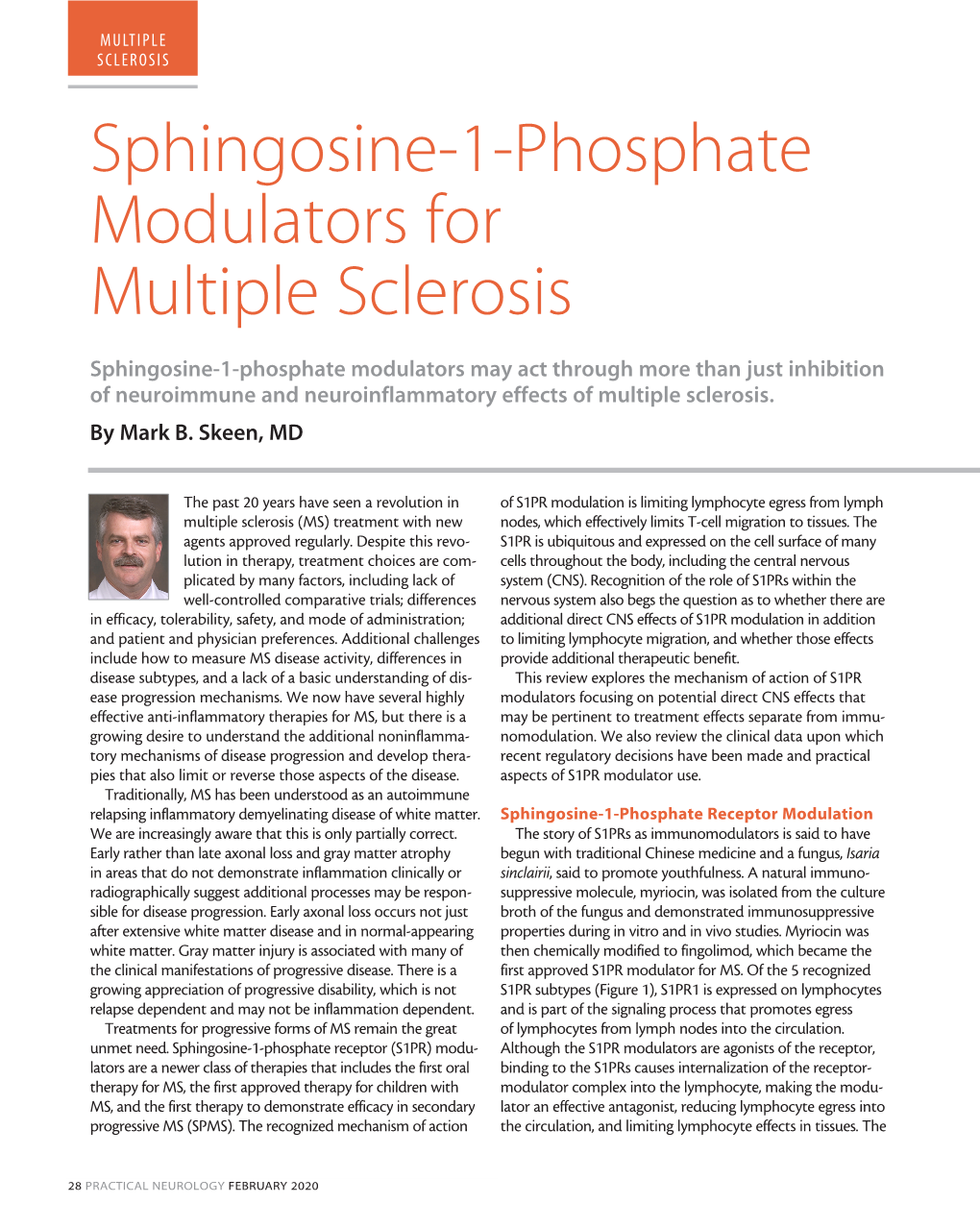 Sphingosine-1-Phosphate Modulators for Multiple Sclerosis