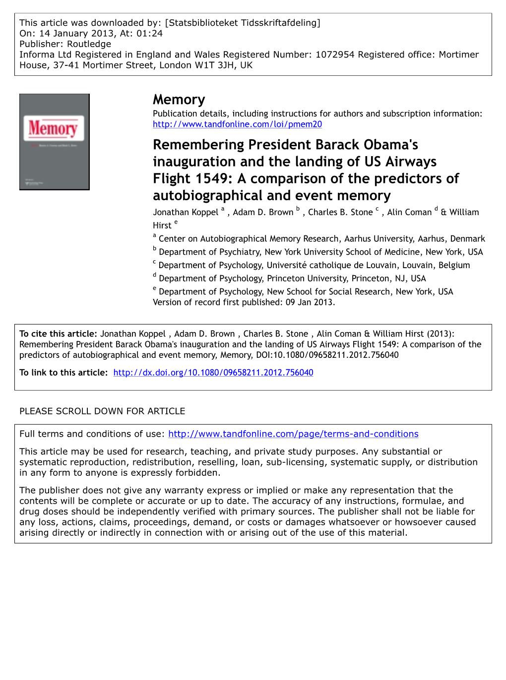 Remembering President Barack Obama's Inauguration and the Landing of US Airways Flight 1549: a Comparison of the Predictors