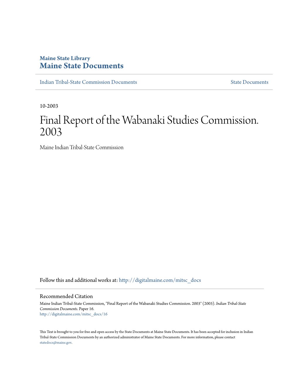 Final Report of the Wabanaki Studies Commission. 2003 Maine Indian Tribal-State Commission