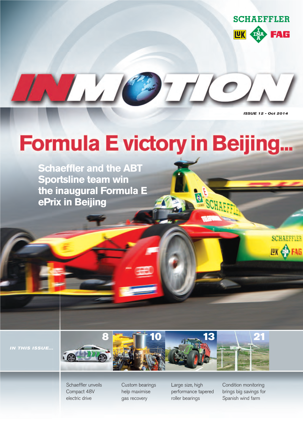 Schaeffler and the ABT Sportsline Team Win the Inaugural Formula E Eprix in Beijing