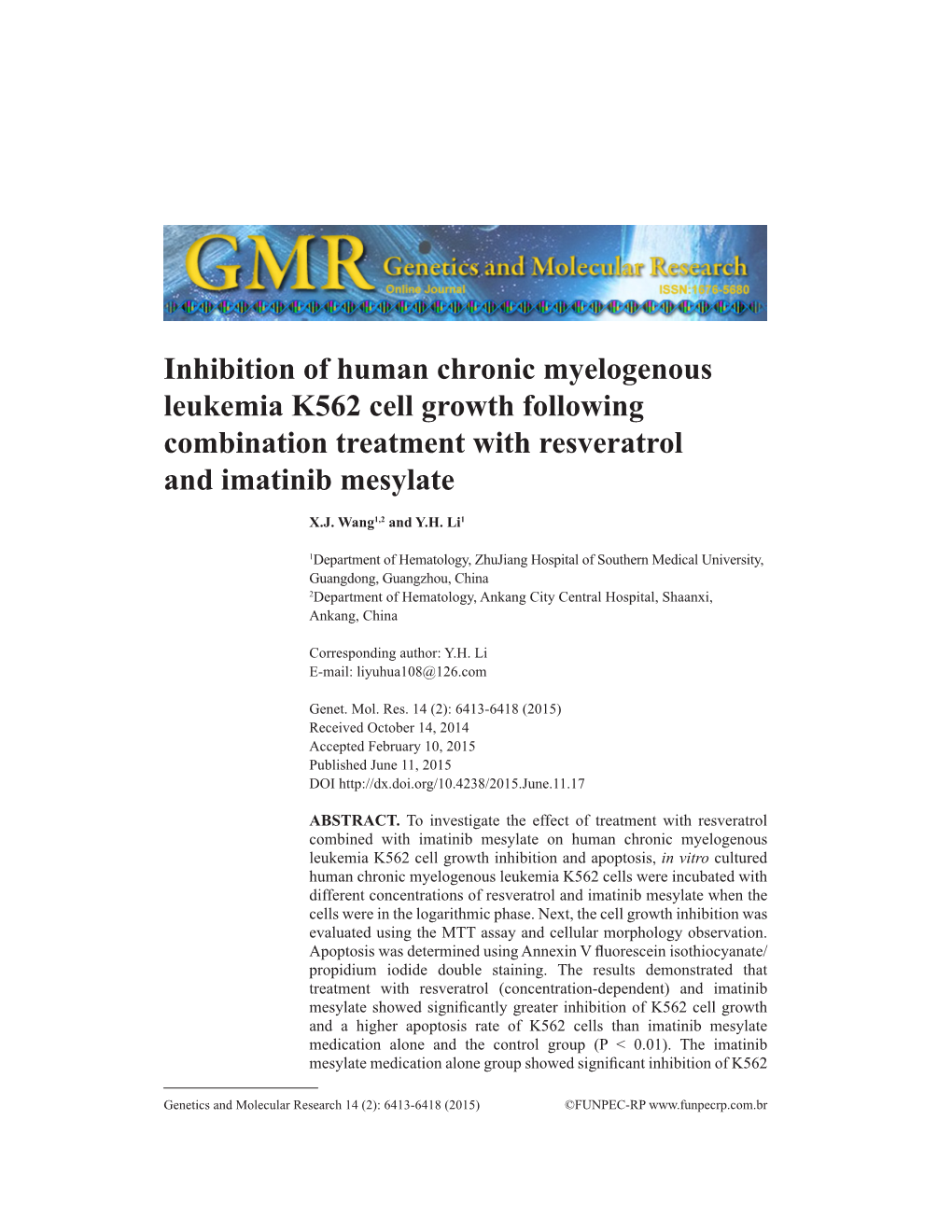 Inhibition of Human Chronic Myelogenous Leukemia K562 Cell Growth Following Combination Treatment with Resveratrol and Imatinib Mesylate